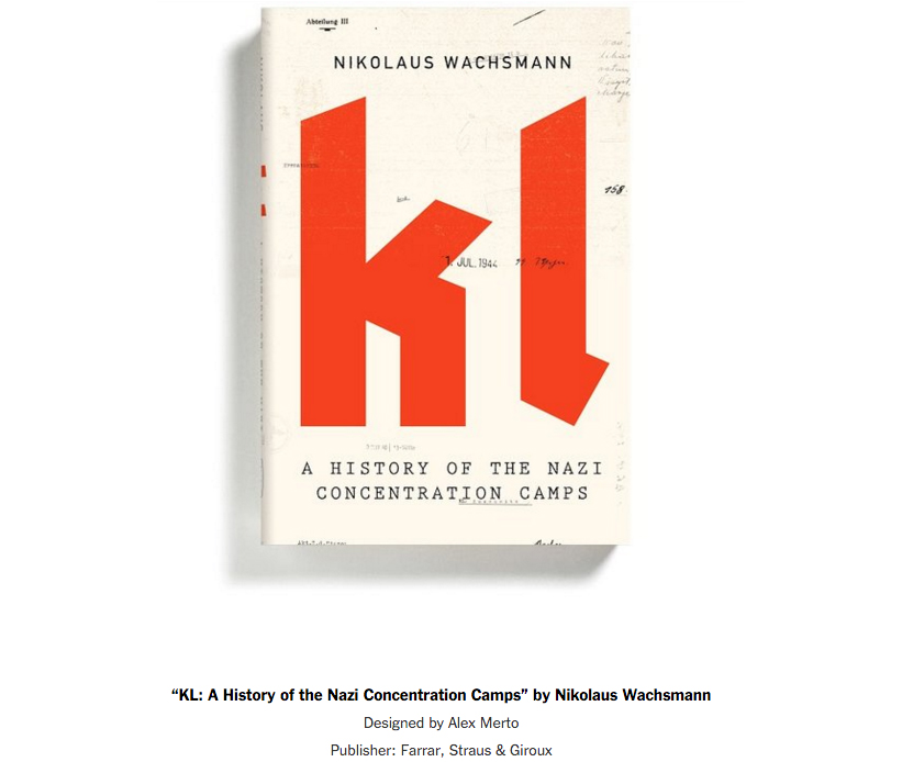 KL: A History of the Nazi Concentration Camps by Nikolaus Wachsmann